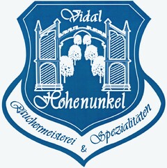 Vidal Hohenunkel Räuchermeisterei & Spezialitäten