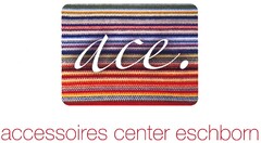 ace. accessoires center eschborn