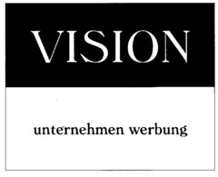 VISION unternehmen werbung