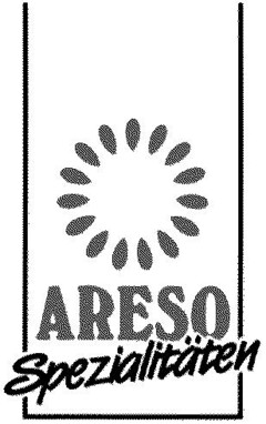 ARESO Spezialitäten
