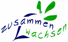 zusammen wachsen