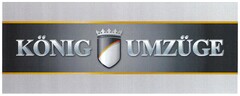 KÖNIG UMZÜGE