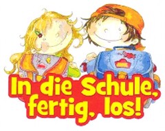 In die Schule, fertig, los!