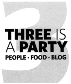 THREE IS A PARTY