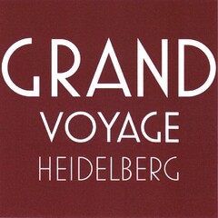 GRAND VOYAGE HEIDELBERG