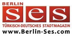 BERLIN ses TÜRKISCH-DEUTSCHES STADTMAGAZIN www.Berlin-Ses.com