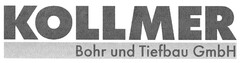 KOLLMER Bohr und Tiefbau GmbH