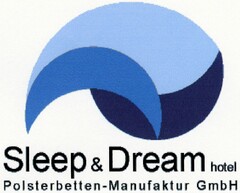 Sleep&Dreamhotel Polsterbetten-Manufaktur GmbH