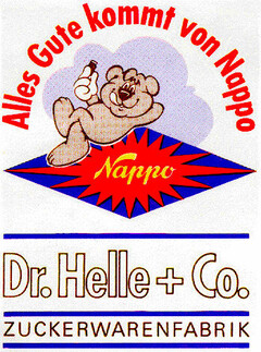 Alles Gute kommt von Nappo - Dr.Helle+Co.- ZUCKERWARENFABRIK