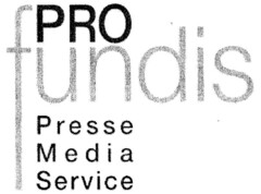 PRO fundis Presse Media Service