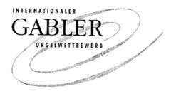 INTERNATIONALER GABLER ORGELWETTBEWERB