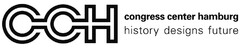 cch congress center hamburg history designs future