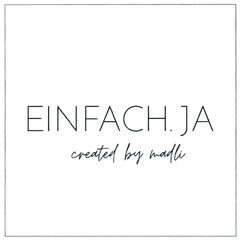 EINFACH.JA createt by madli
