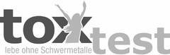 tox test lebe ohne Schwermetalle