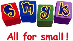 smyk All for small!