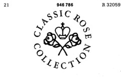 CLASSIC ROSE COLLECTION