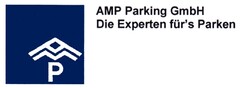 AMP Parking GmbH Die Experten für´s Parken