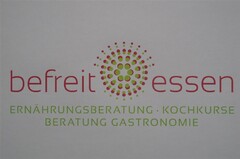 befreit essen ERNÄHRUNGSBERATUNG · KOCHKURSE BERATUNG GASTRONOMIE