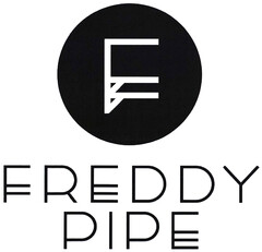 FREDDY PIPE