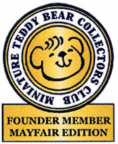 MINIATURE TEDDY BEAR COLLECTORS CLUB founder member mayfair edition