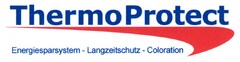 ThermoProtect Energiesparsystem - Langzeitschutz - Coloration