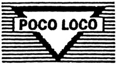 POCO LOCO