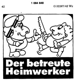 Der betreute Heimwerker