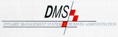 DMS DYNAMIC MANAGEMENT SYSTEM 2 BUSINES ADMINISTRATION