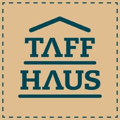 TAFF HAUS