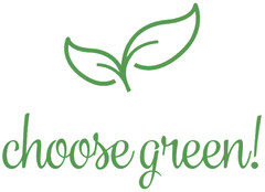 choose green!