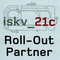 iskv_21c Roll-Out Partner