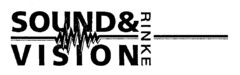 SOUND & VISION RINKE