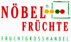 NÖBEL····FRÜCHTE FRUCHTGROSSHANDEL