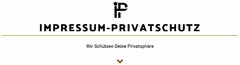 IMPRESSUM-PRIVATSCHUTZ Wir Schützen Deine Privatsphäre
