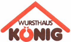 WURSTHAUS KÖNIG
