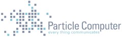 Particle Computer every thing communicates