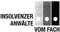 INSOLVENZER ANWÄLTE VOM FACH