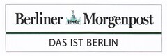 Berliner Morgenpost DAS IST BERLIN