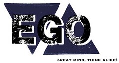 EGO GREAT MIND, THINK ALIKE!