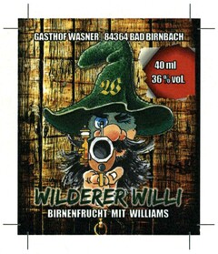 GASTHOF WASNER 84364 BAD BIRNBACH WILDERER WILLI BIRNENFRUCHT MIT WILLIAMS 40 ml 36%vol.
