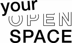 your OPEN SPACE