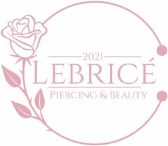 2021 LEBRICÉ PIERCING & BEAUTY