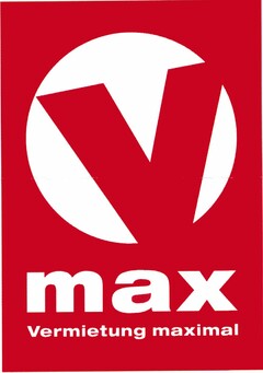 V max Vermietung maximal