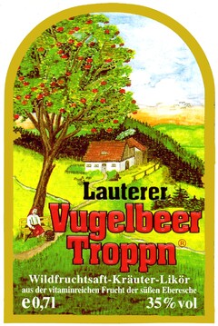 Lauterer Vugelbeer Troppn