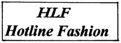 HLF Hotline Fashion