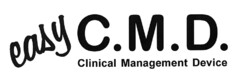 easy C.M.D. Clinical Management Device