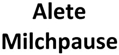 Alete Milchpause