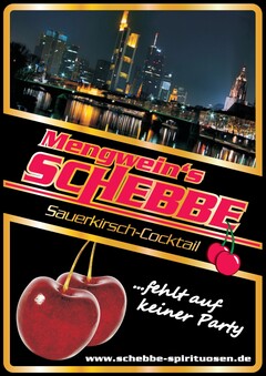 Mengwein's SCHEBBE Sauerkirsch-Cocktail ...fehlt auf keiner Party www.schebbe-spirituosen.de