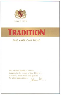 TRADITION FINE AMERICAN BLEND