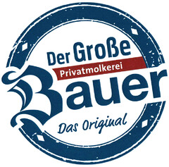 Der Große Privatmolkerei Bauer Das Original